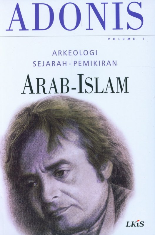 Adonis Arkeologi Sejarah-Pemikian Arab dan Islam