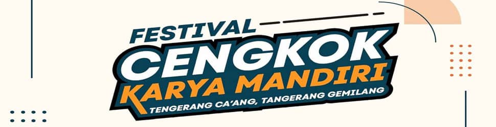 Festival Cengkok Karya Mandiri Balaraja Tangerang Banten