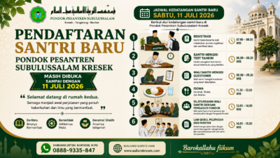 Pendaftaran Santri Baru 2026, Pondok Pesantren Subulussalam Kresek, Ponpes Kresek Tangerang, Pesantren Banten, PPDB Pesantren 2026, Santri Baru, Pondok Pesantren Tangerang, Pesantren Subulussalam, Tes Tahriri Santri, Pendaftaran Pondok Pesantren Banten.