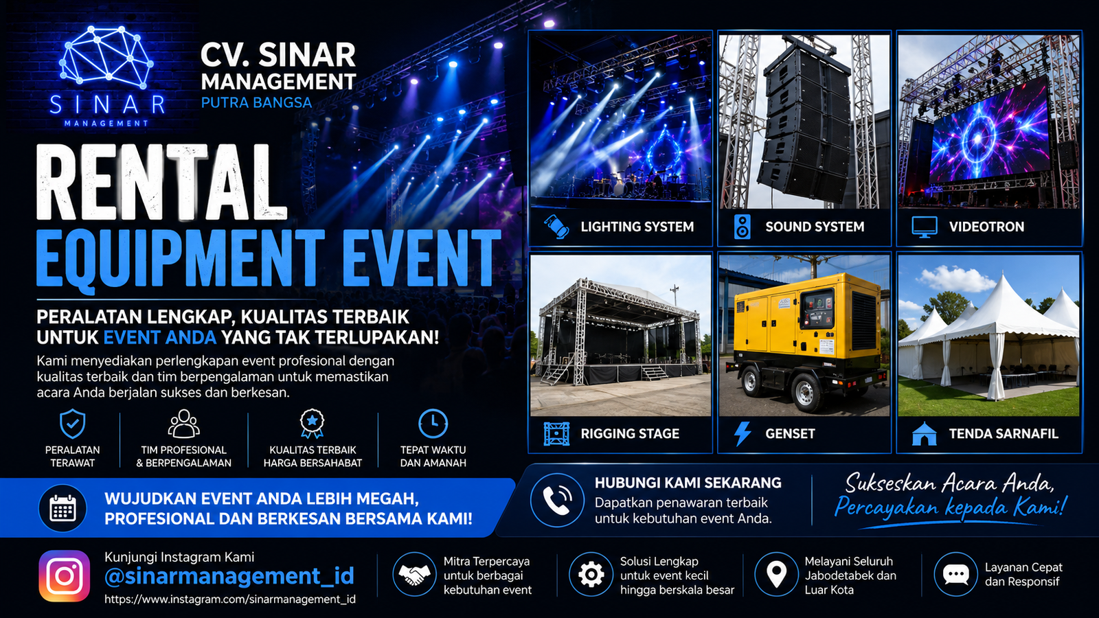 CV. Sinar Management Putra Bangsa menyediakan jasa rental equipment event profesional seperti sound system, lighting, videotron, rigging stage, genset, dan tenda sarnafil untuk berbagai kebutuhan acara.
