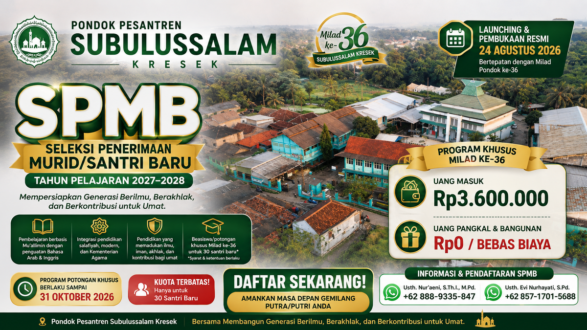 SPMB Pondok Pesantren Subulussalam Kresek 2027–2028 Resmi Dibuka