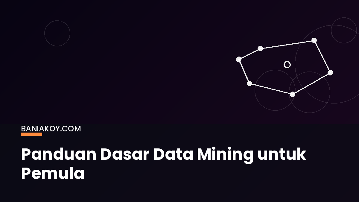 Data mining adalah keterampilan penting di era data-driven decision making.