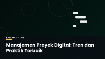 Manajemen proyek berbasis digital bukan sekadar tren, melainkan kebutuhan bagi organisasi yang ingin meningkatkan efisiensi, transparansi, dan akuntabilitas dalam pengelolaan proyek.